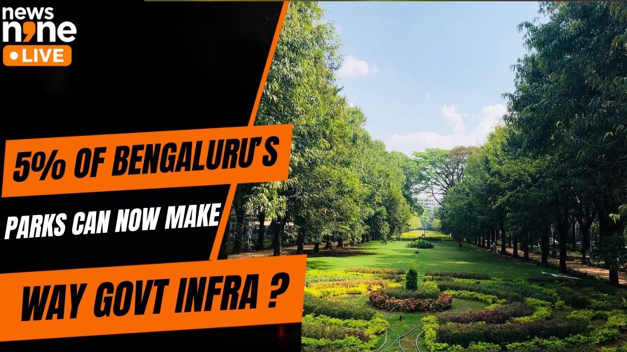 5% Of Bengaluru&rsquo;s Parks Can Now Make Way Govt Infra? Karnataka Parks Bill Explained