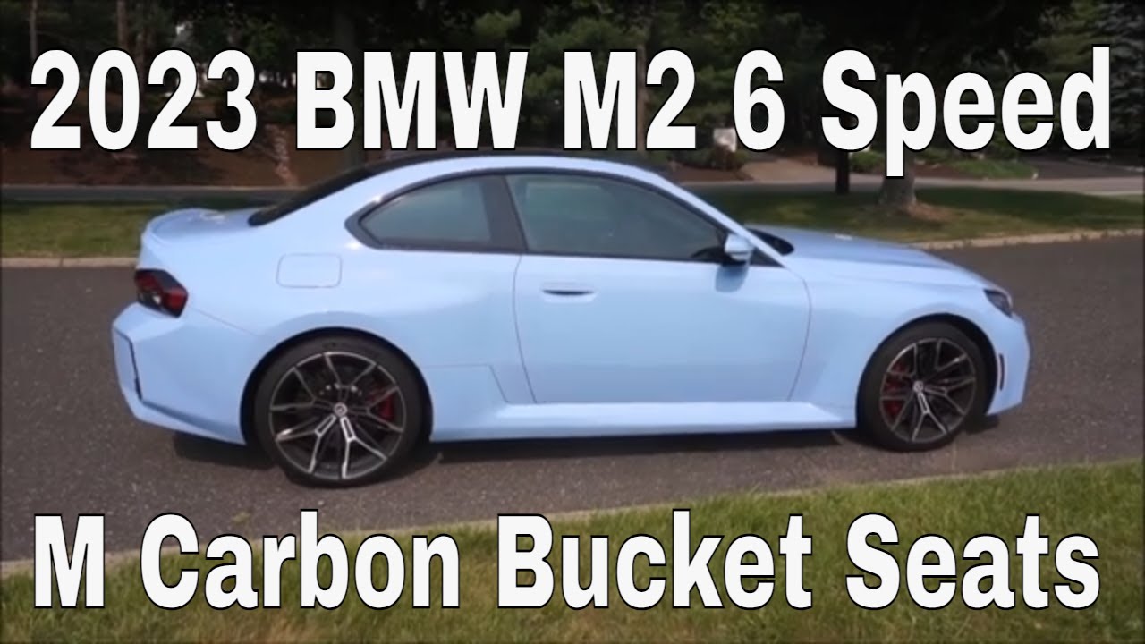2023 BMW M2 6 Speed Manual Review Carbon Bucket Seats