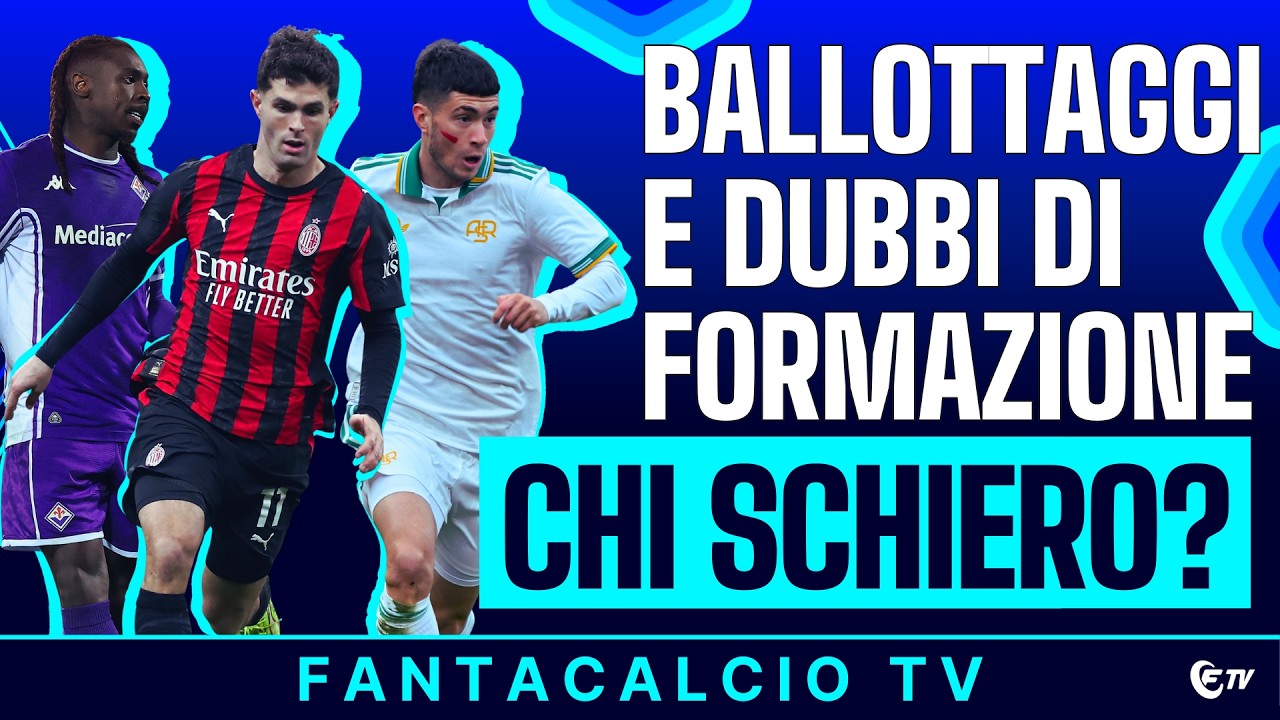 TOP IN CALO: DA SCAMBIARE O NO? | MCTOMINAY, CDK, PULISIC: CHECK INFORTUNATI | FANTACALCIO TV