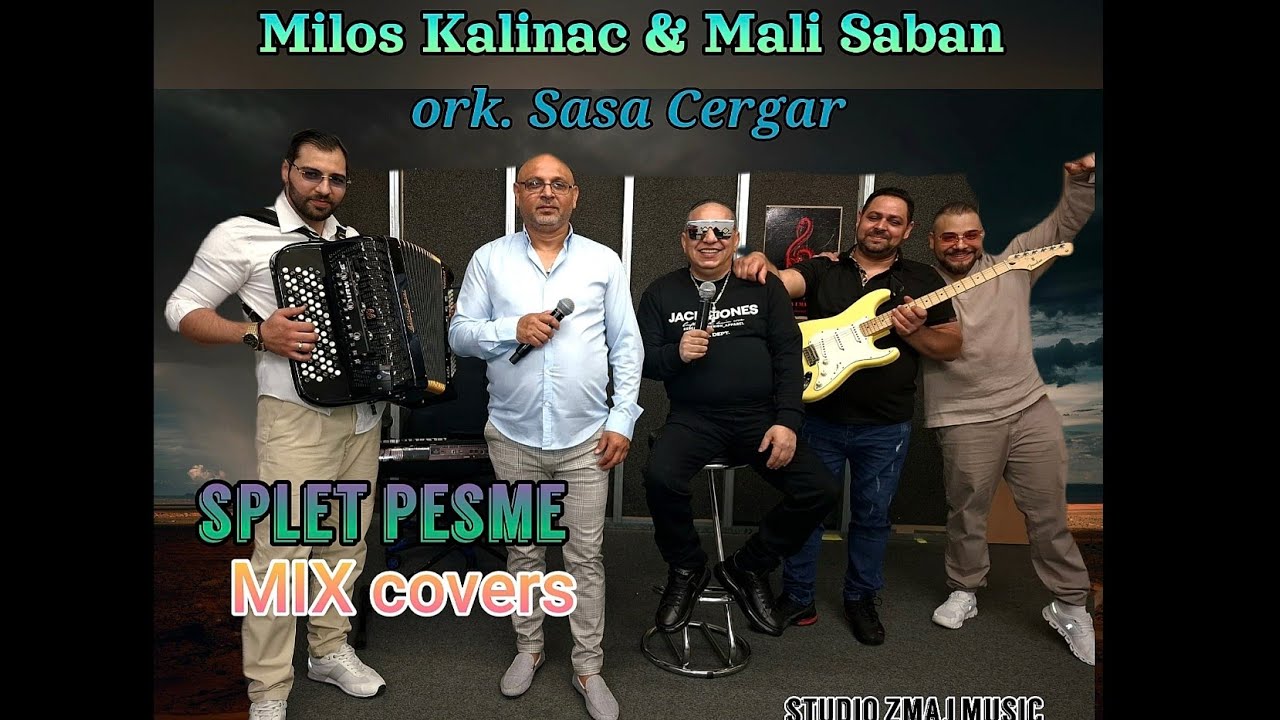Mali Saban&Milos Kalinac - MIX pesme ork. Sasa Cergar (covers)