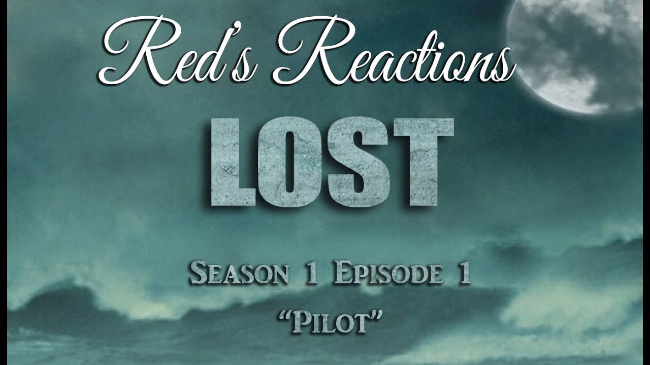 LOST S01E01: Pilot (Part 1) | Reaction