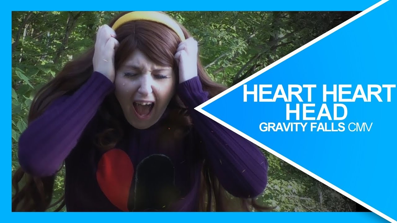 Heart Heart Head | Gravity Falls CMV