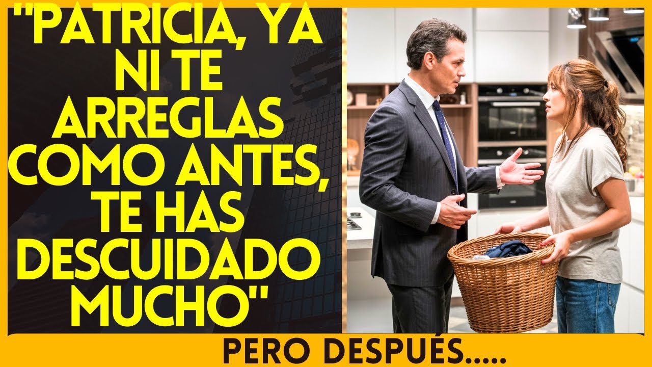 MARIDO MILLONARIO FUE INFIEL A SU ESPOSA POR ESTAR DESARREGLADA,Y LA VIDA LE DIO UNA DURA LECCIÓN