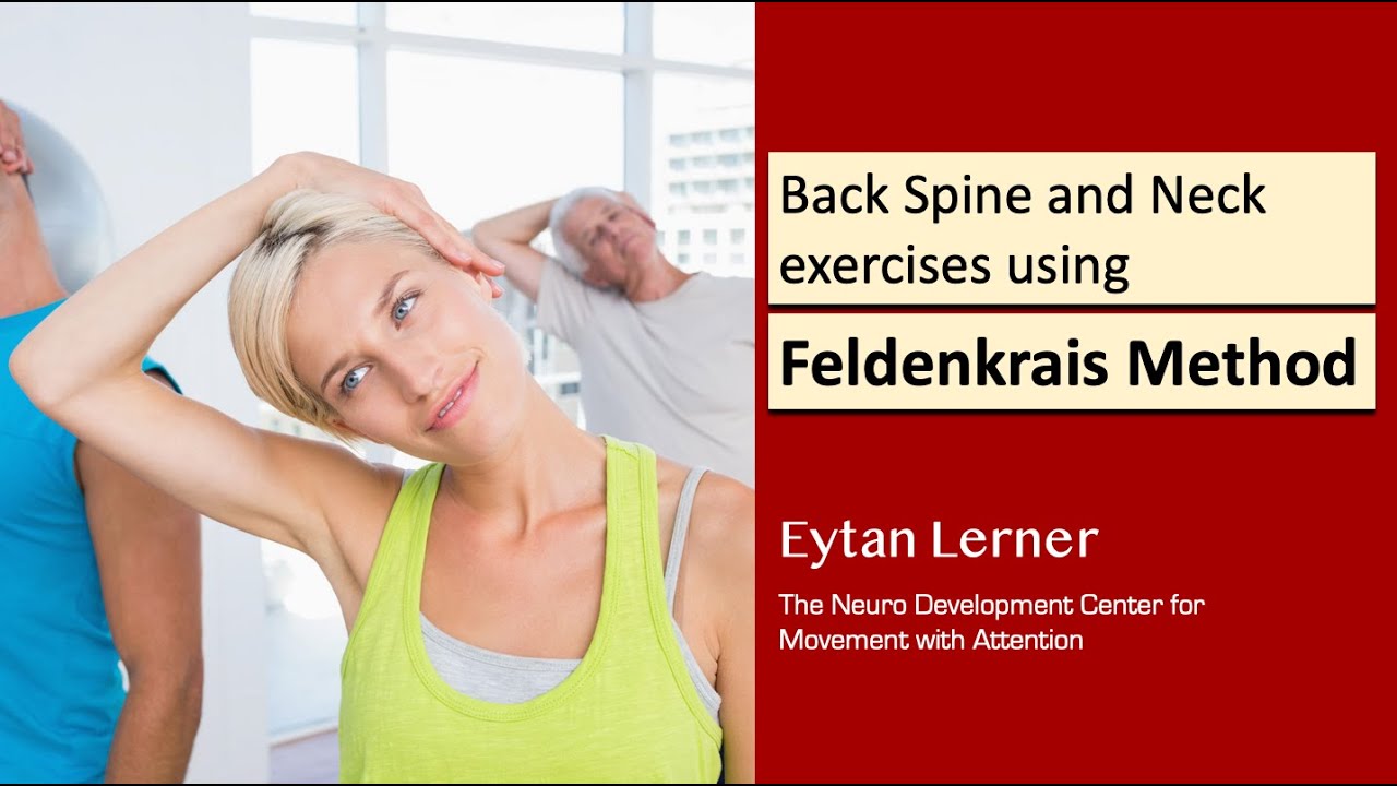 Back Spine and Neck Feldenkrais Lesson | #supereffective