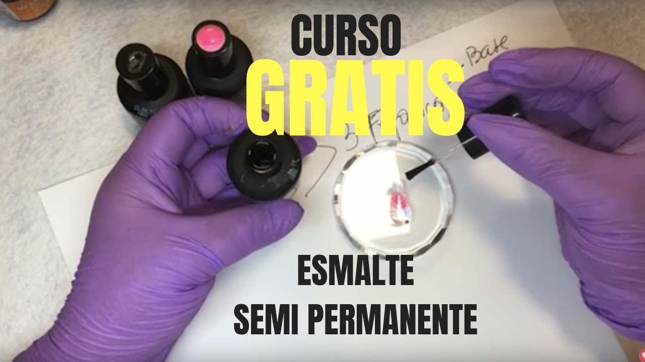 ESMALTE SEMIPERMANENTE CURSO GRATUITO