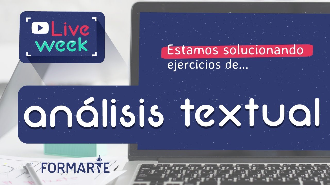 🔴 Análisis textual Live Week | Solución de ejercicios tipo UNAL