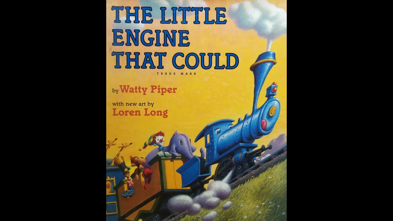 The Little Engine That Could by Watty Piper and Loren Long