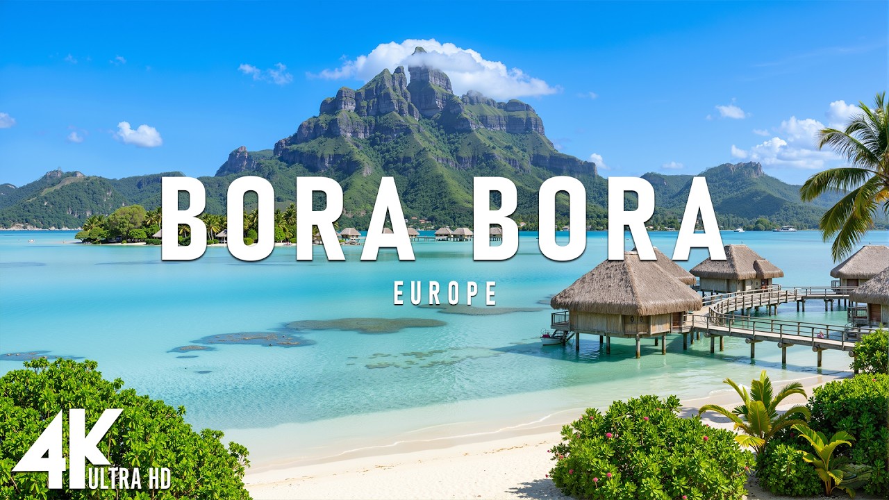 Bora Bora 4K - Mount Otemanu, Clear Water & Timeless Island Calm with Piano | Calming Music