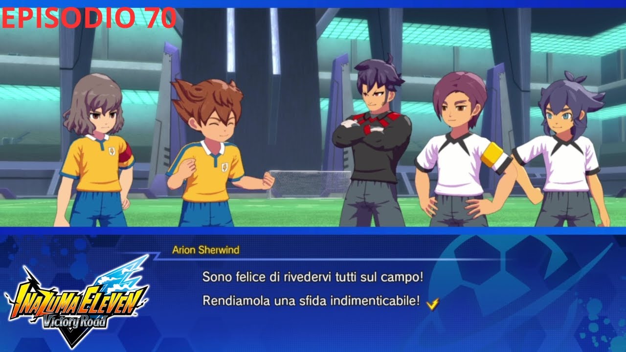 I RIVOLUZIONARI EPISODIO 70 INAZUMA ELEVEN VICTORY ROAD CRONICLE MODE