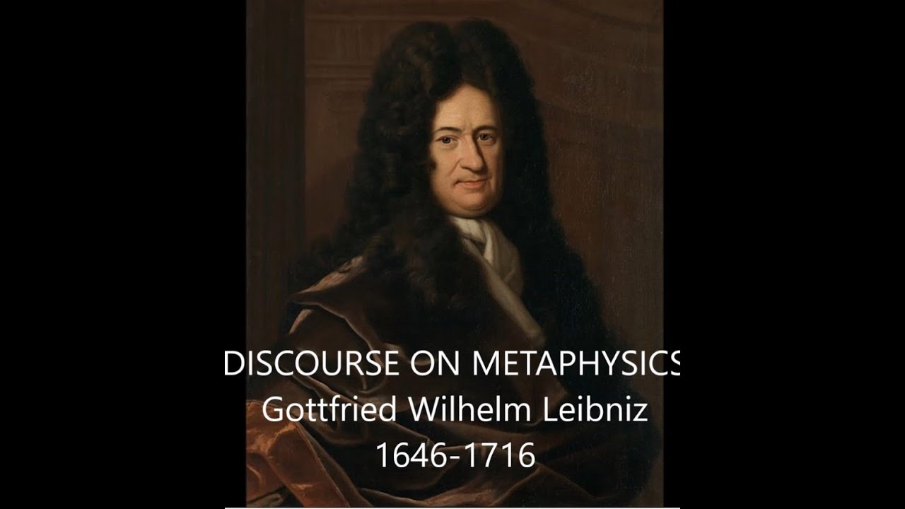Discourse on Metaphysics by Gottfried Wilhelm Leibniz 1686