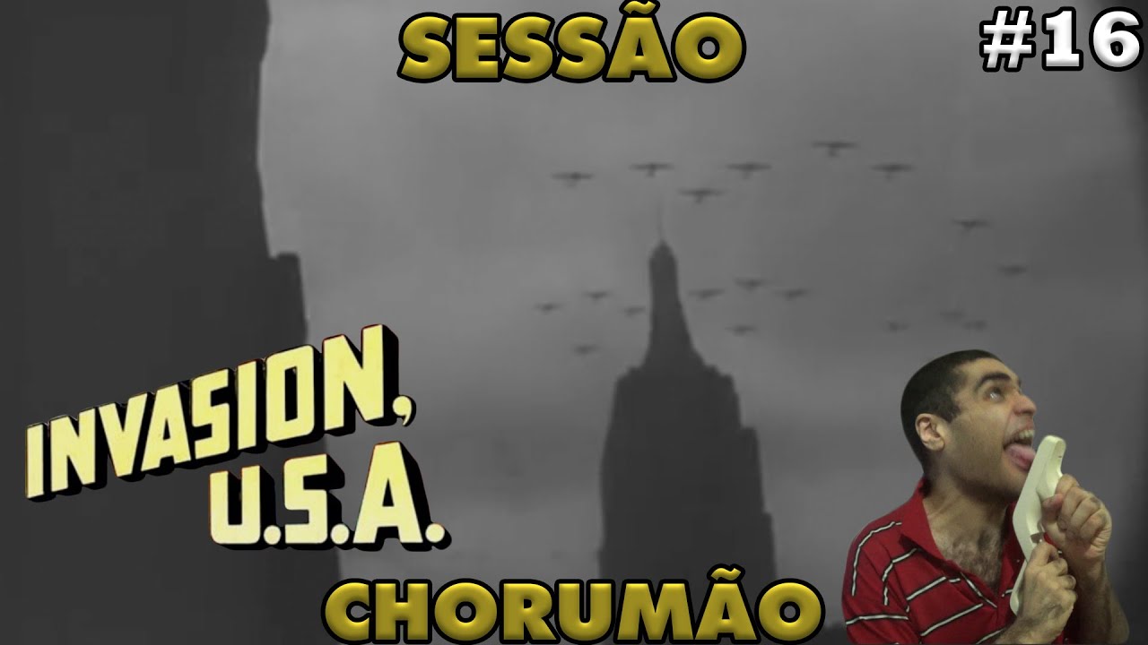 Sessão Chorumão 16 - Invasion, U.S.A (C&C Red Alert 2 em filme?)