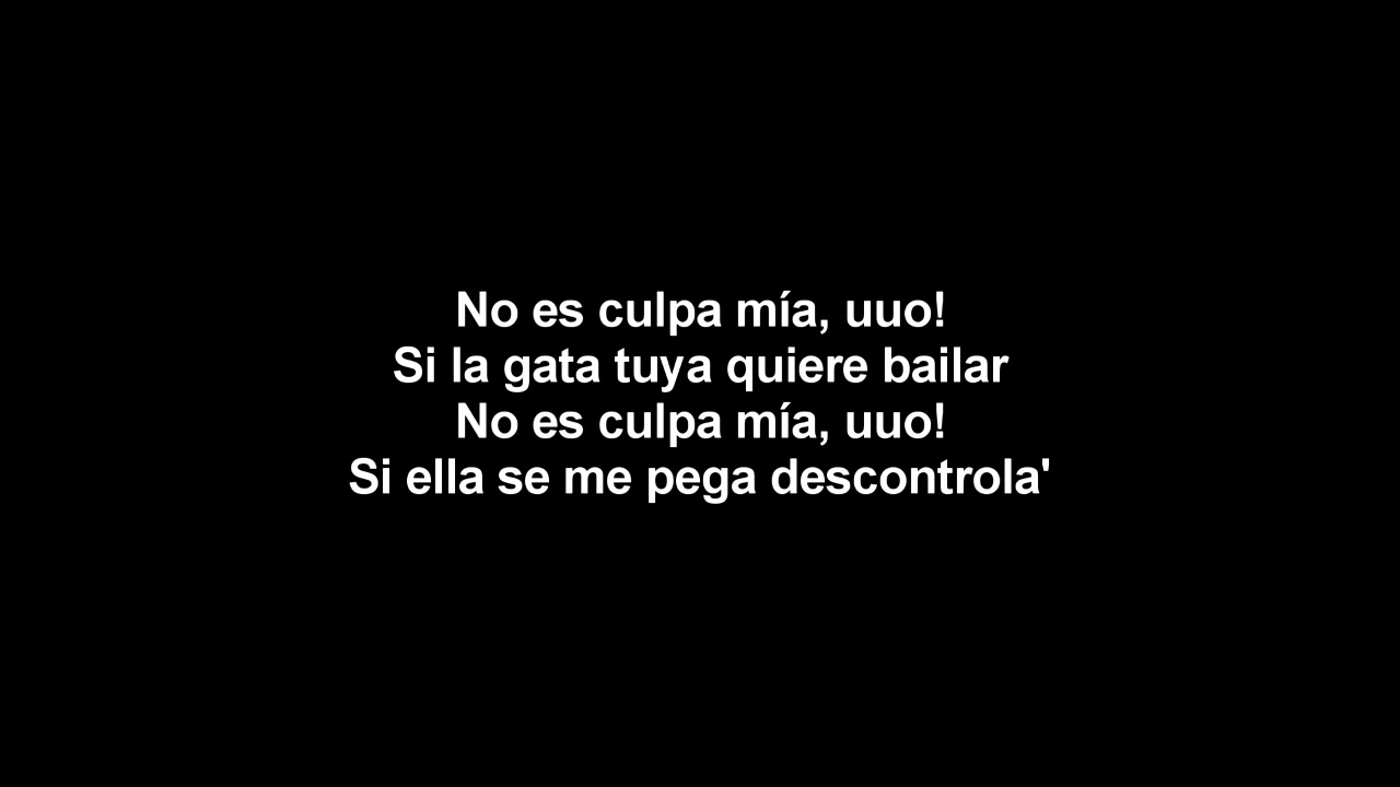 Daddy Yankee - No Es Culpa M&iacute;a (Letra)