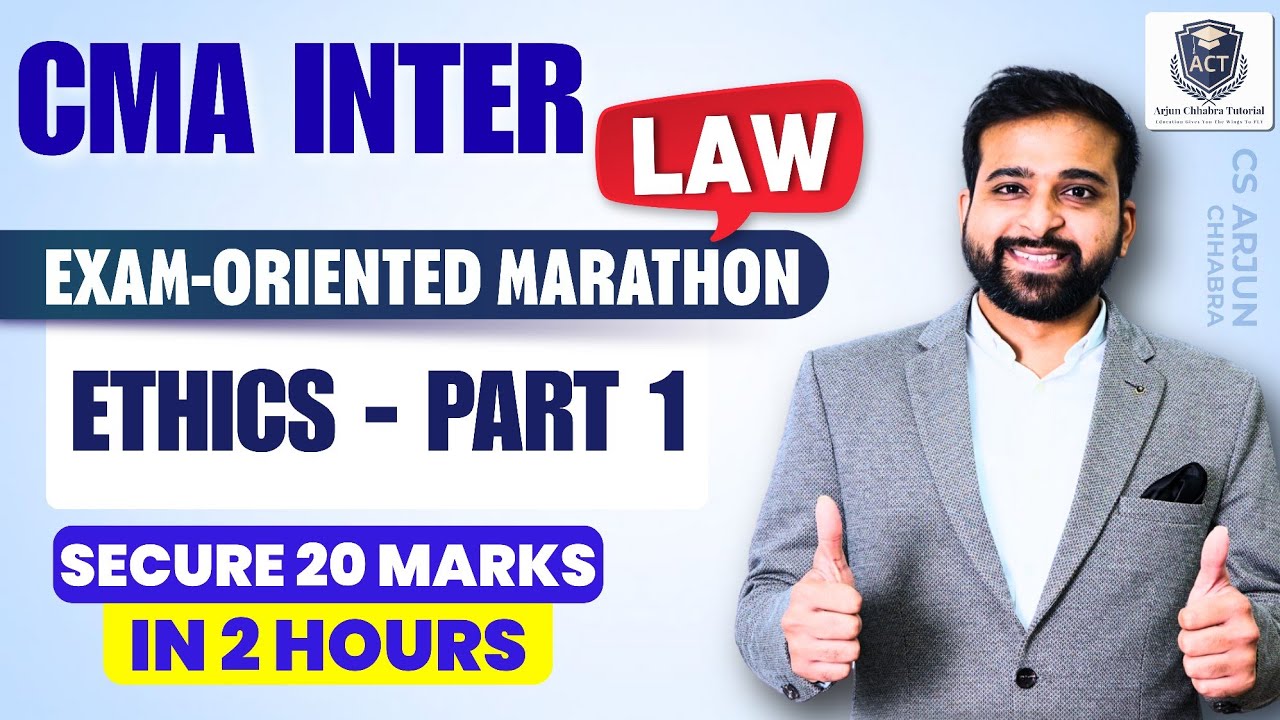 CMA INTER LAW JUNE 26 | ETHICS PART 1 | ARJUN CHHABRA