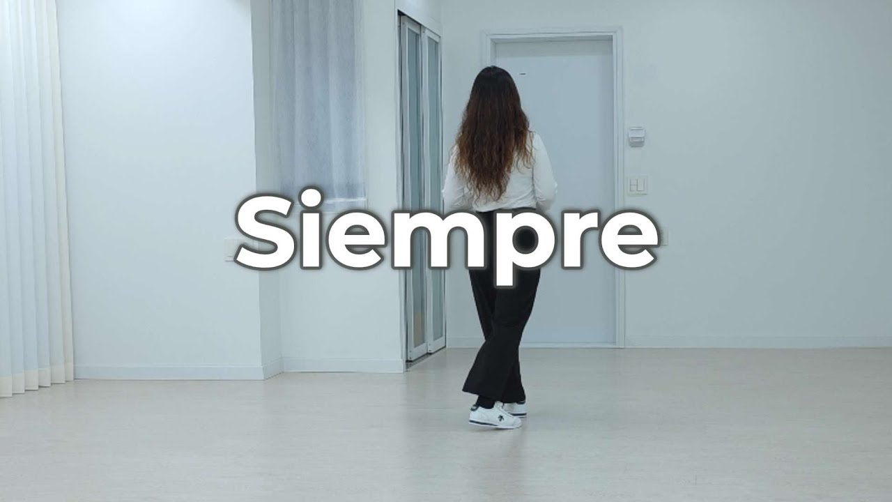 Siempre /High Beginner - Line Dance 