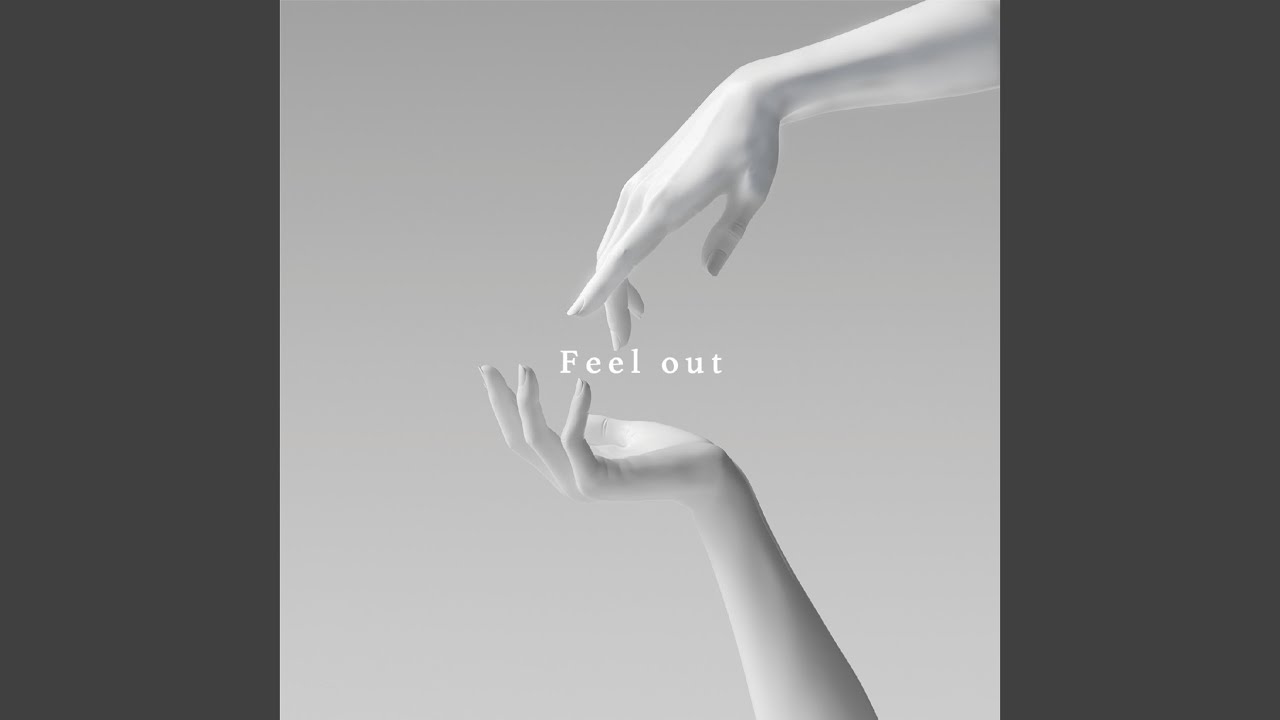 Feel out