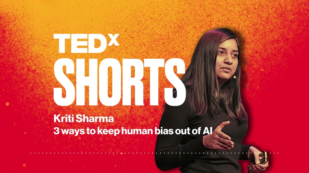 3 ways to keep human bias out of AI | Kriti Sharma | TEDxWarwick