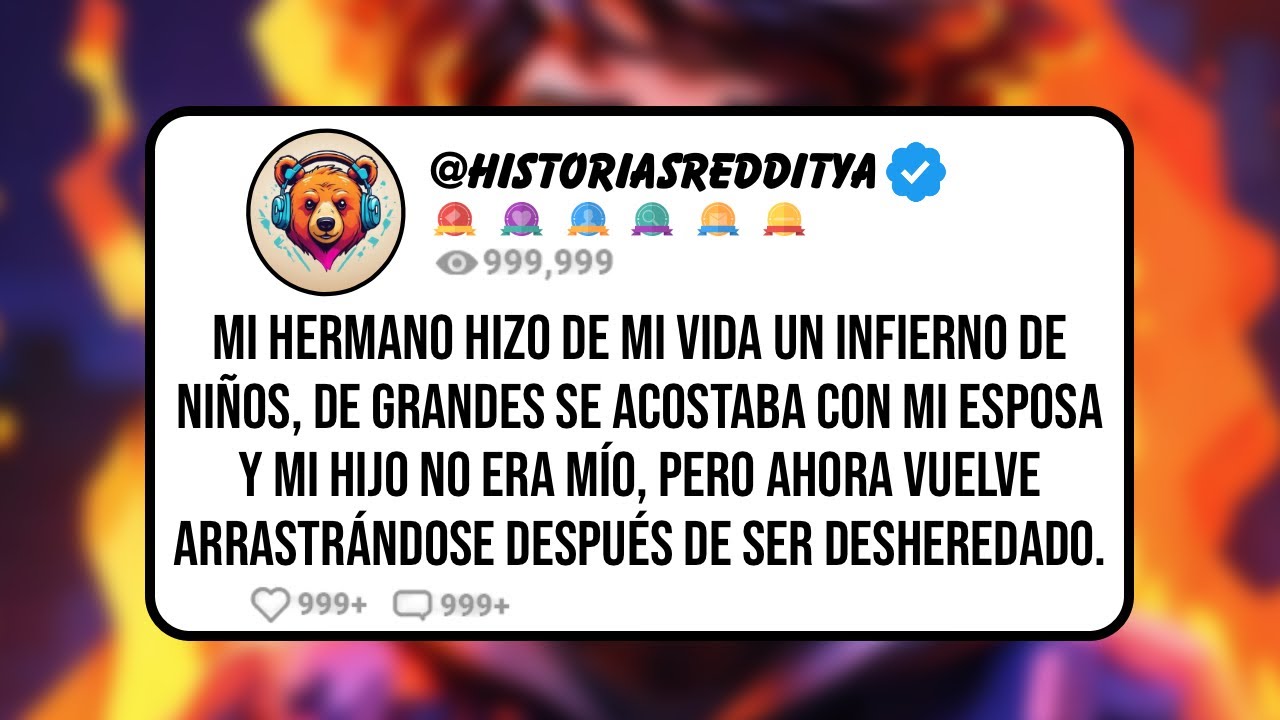 Mi HERMANO Hizo de mi Vida un Infierno de Niños, de Grandes se Acostaba con mi Esposa y mi Hijo no..