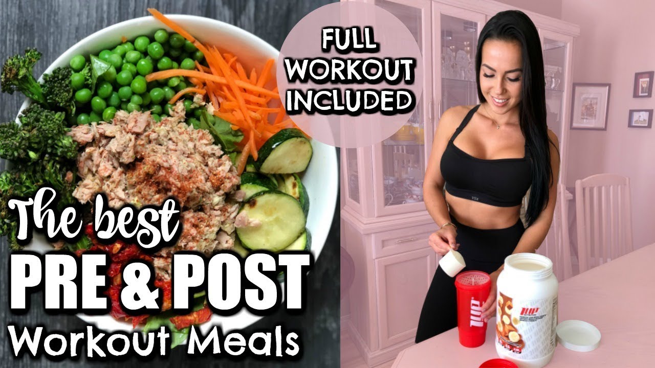THE BEST PRE & POST WORKOUT MEALS + Plyo Workout