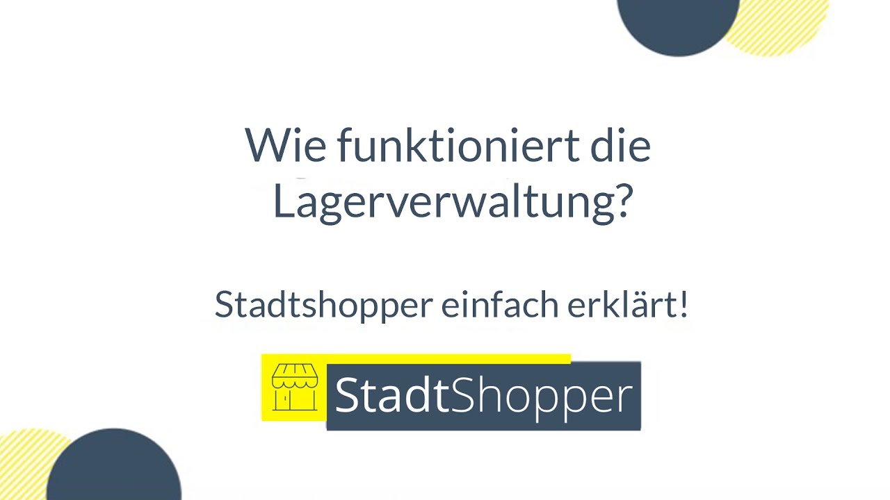 StadtShopper - Wie funktioniert die Lagerverwaltung (Shopware 5)