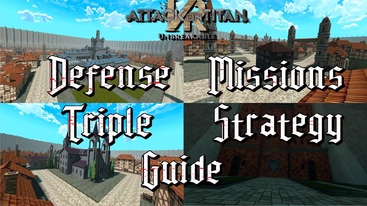 Attack on Titan VR Unbreakable - Defence Missions Guide
