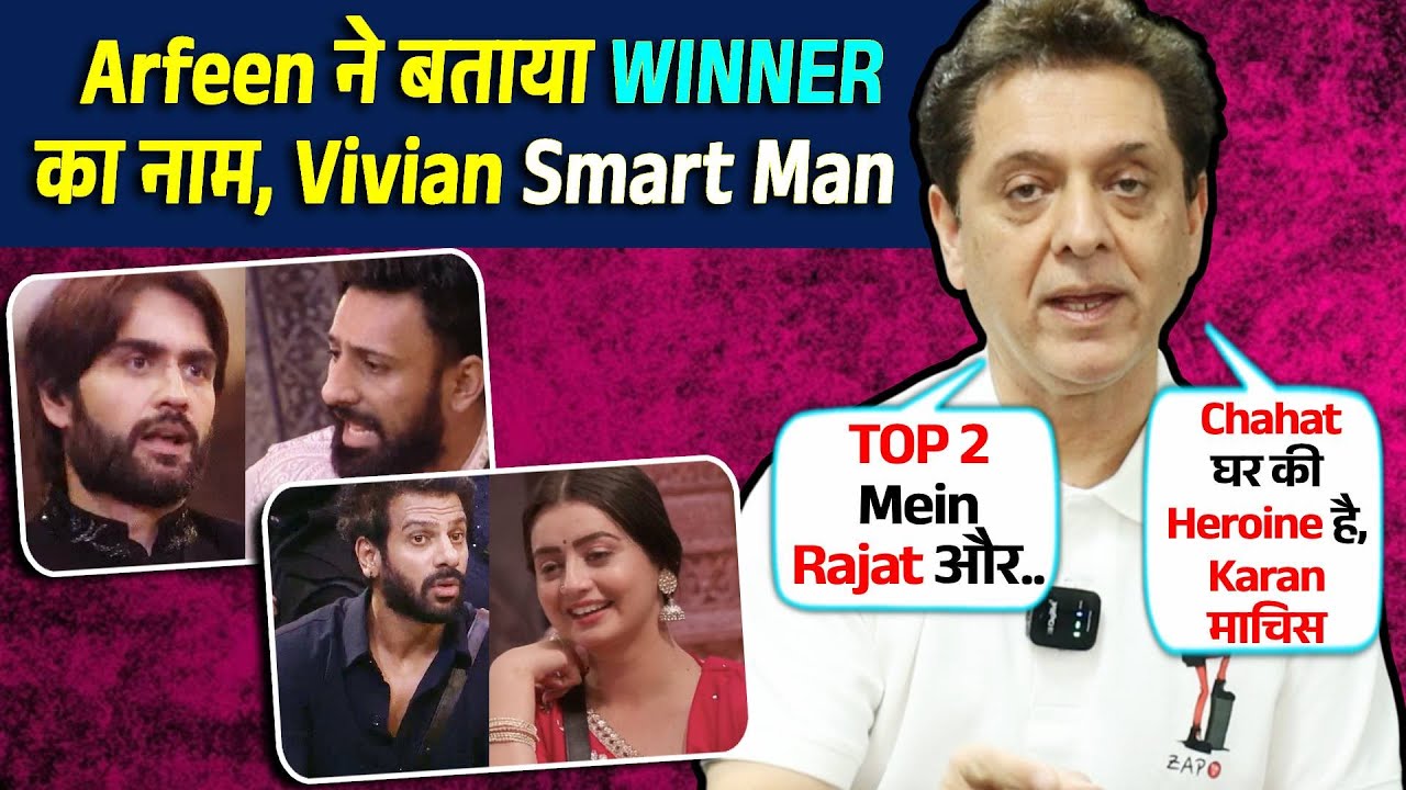 Bigg Boss 18 | Arfeen Ne Bataye TOP 2, Chahat Heroine, Vivian Smart Man, Karan Macchis, Rajat?