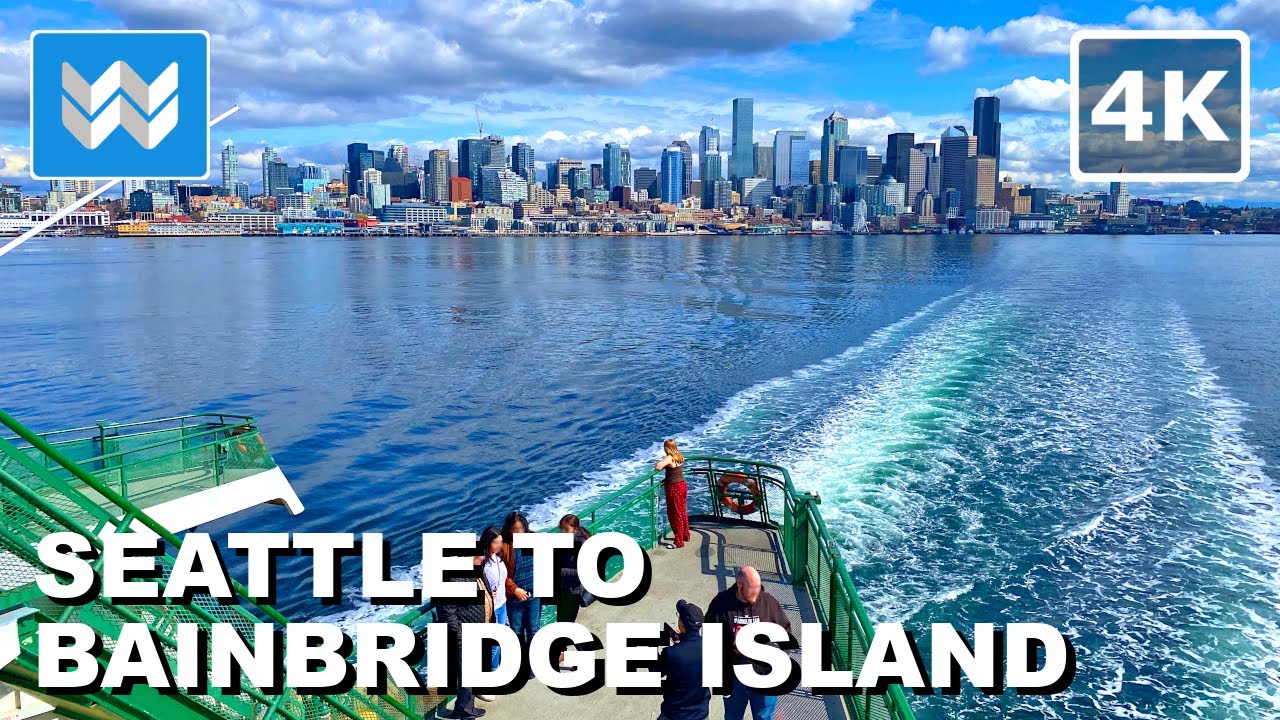 [4K] Seattle to Bainbridge Island Ferry Ride - Walking Tour & Travel Guide - Seattle Skyline View