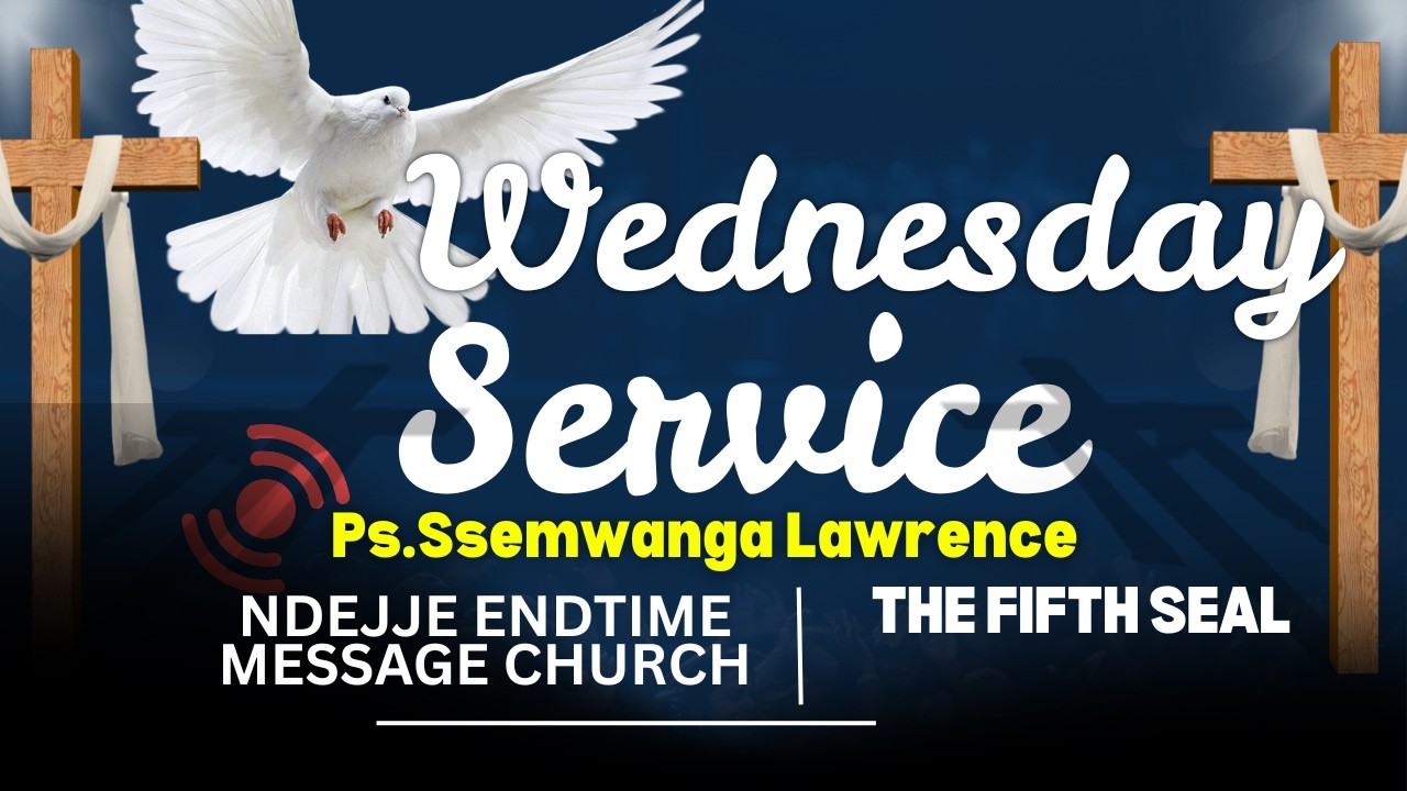 The Fifth Seal - Wednesday Service 