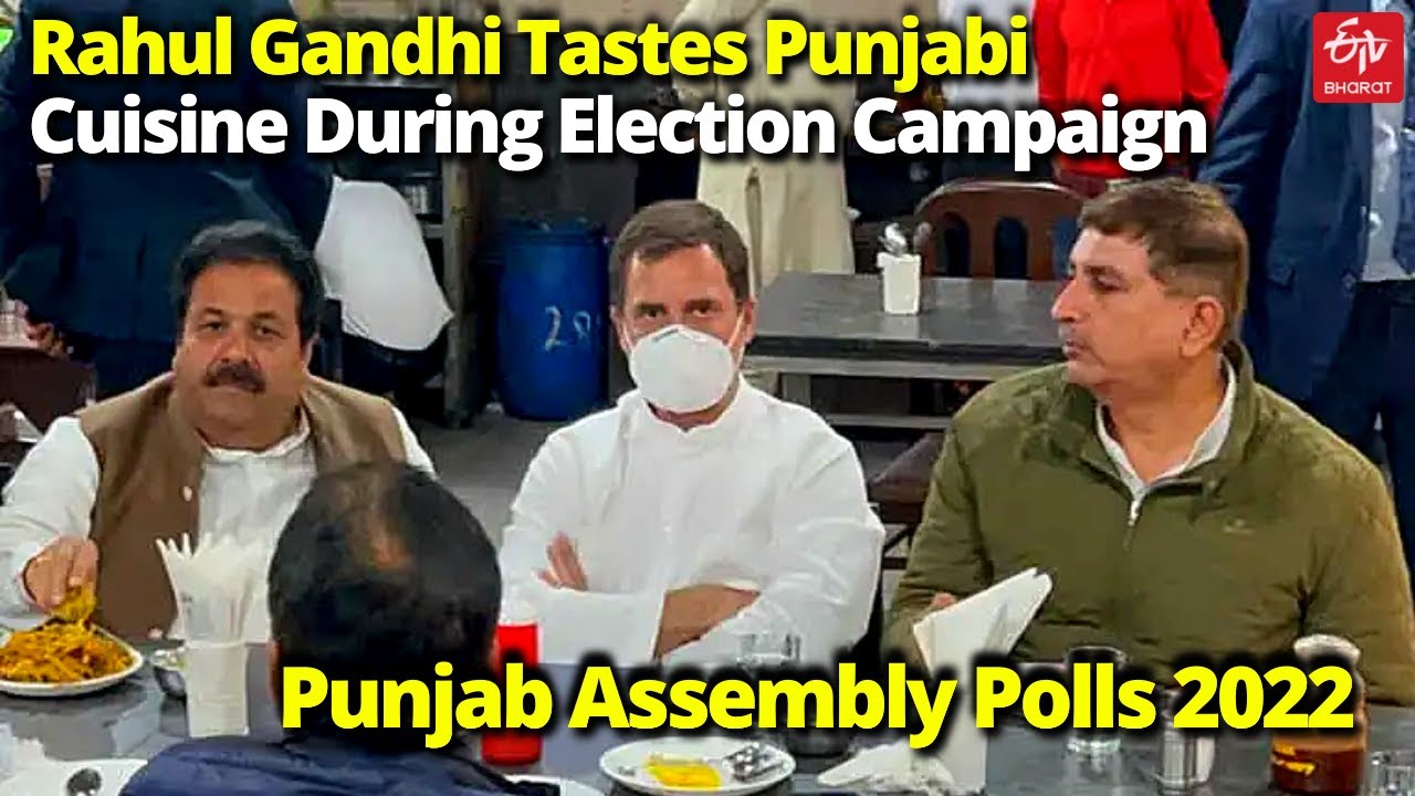 Watch! Congress leader Rahul Gandhi tastes Punjabi cuisine during election campaign