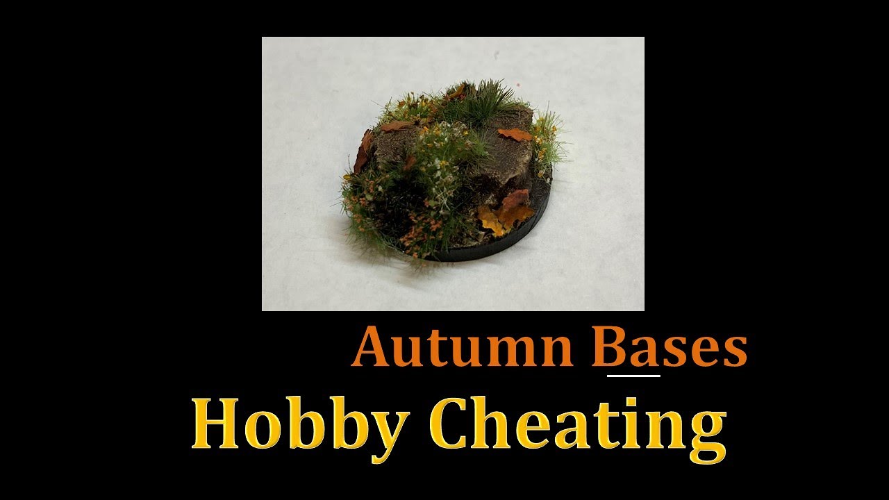 Hobby Cheating 253 - How to Make Autumn Bases