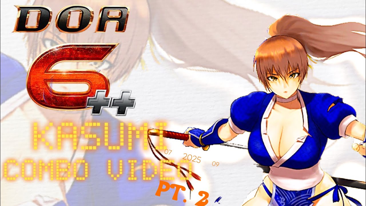 DOA6++ | KASUMI v5.0 COMBOS PT. 2