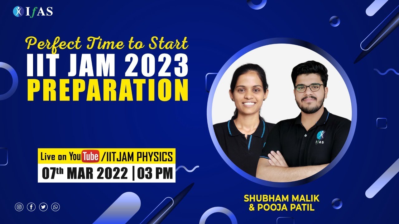 Perfect Time to start IIT JAM Physics Preparation