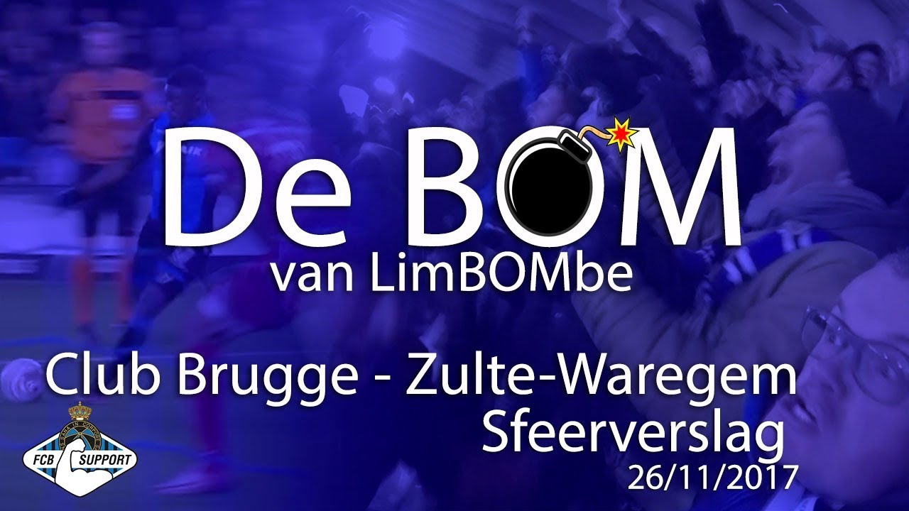 De 💣💥 van LimBOMbe: Club Brugge - Zulte-Waregem -  sfeerverslag 26/11/2017