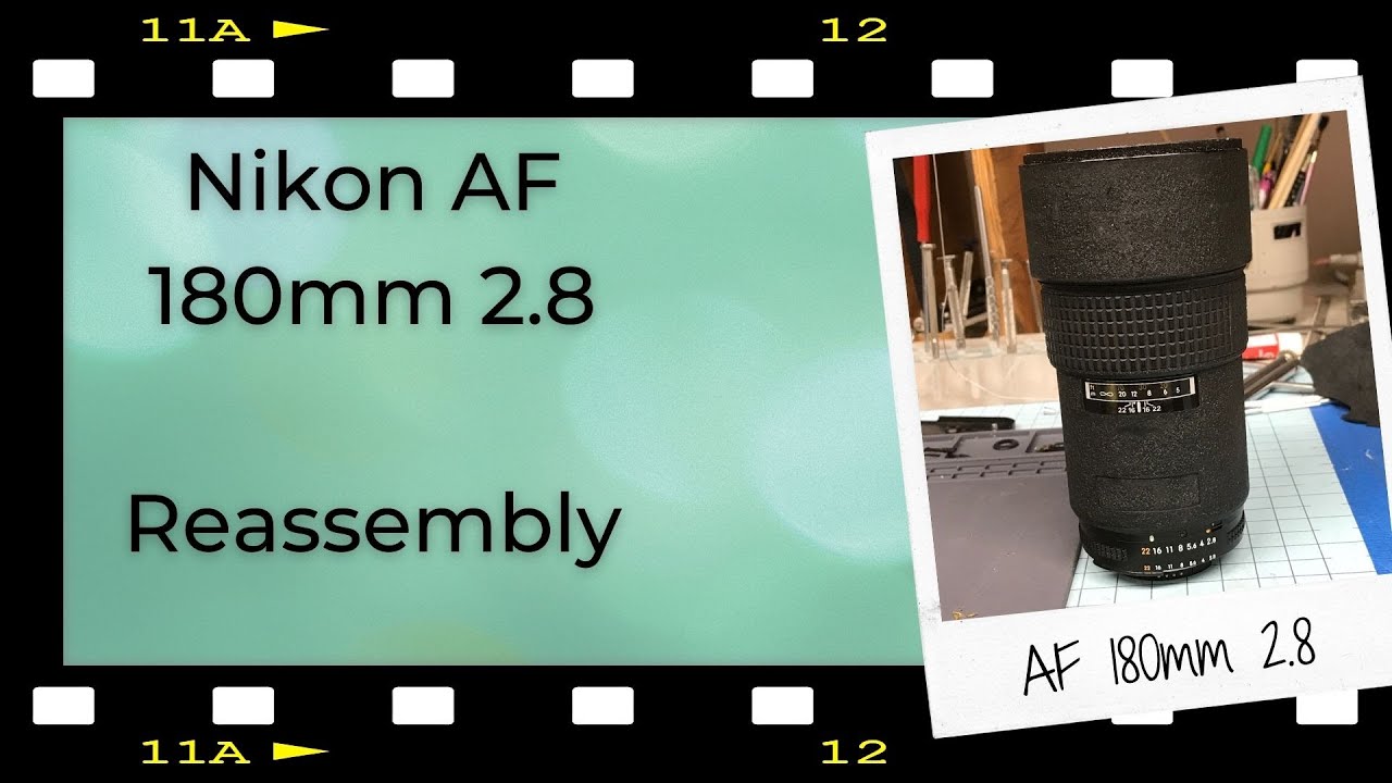 Nikon AF 180mm 2.8  Reassembly