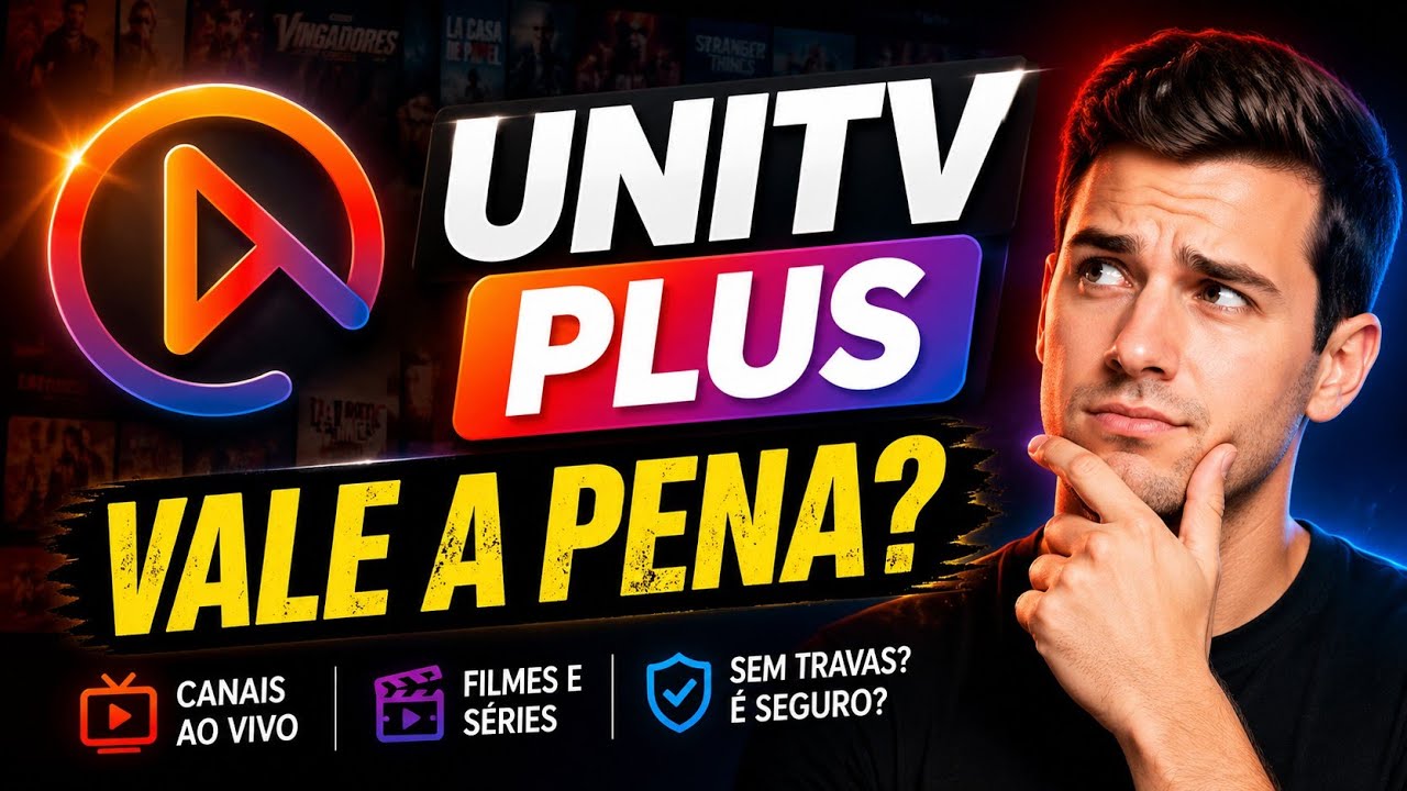 Unitv Plus Vale &agrave; pena?