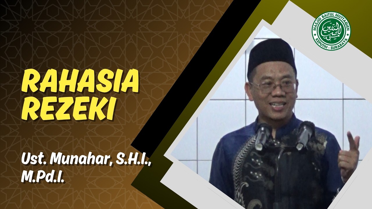 RAHASIA REEKI - Ustadz Munahar
