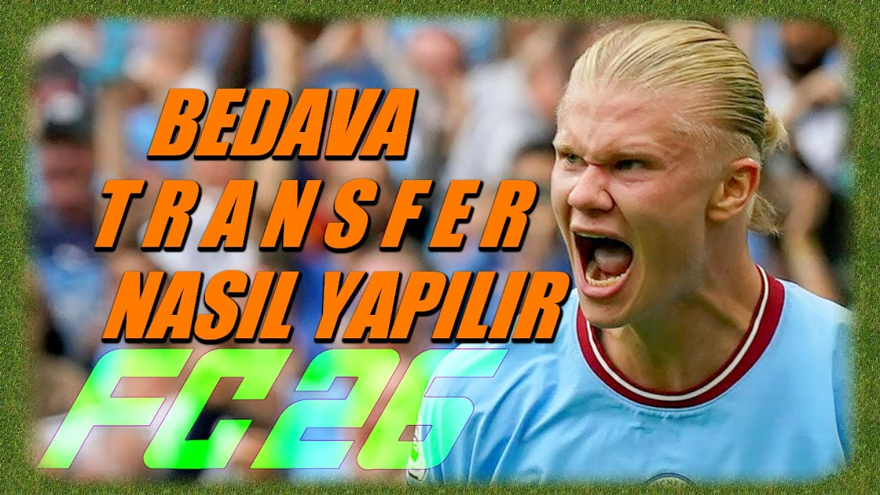 EA FC 26 en hızlı kolay bedava transfer nasıl yapılır transfer rebuild y&ouml;ntemi nedir nasıl yapılır