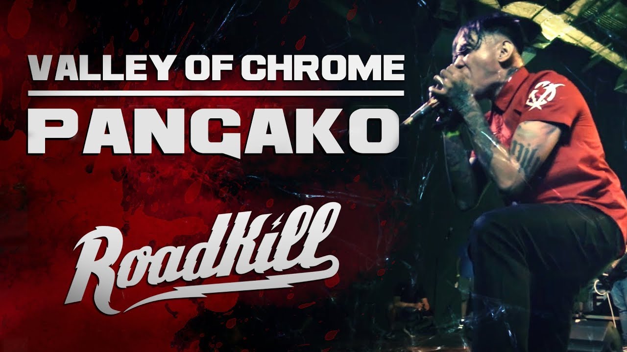 ROADKILL TOUR - VALLEY OF CHROME - PANGAKO