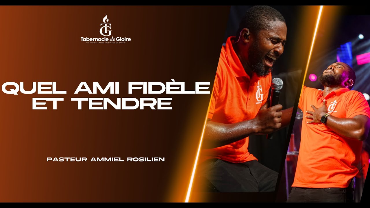 Quel Ami Fidèle Et Tendre | Adorasyon Pwisan | Pst Ammiel Rosilien | Shekinah.fm