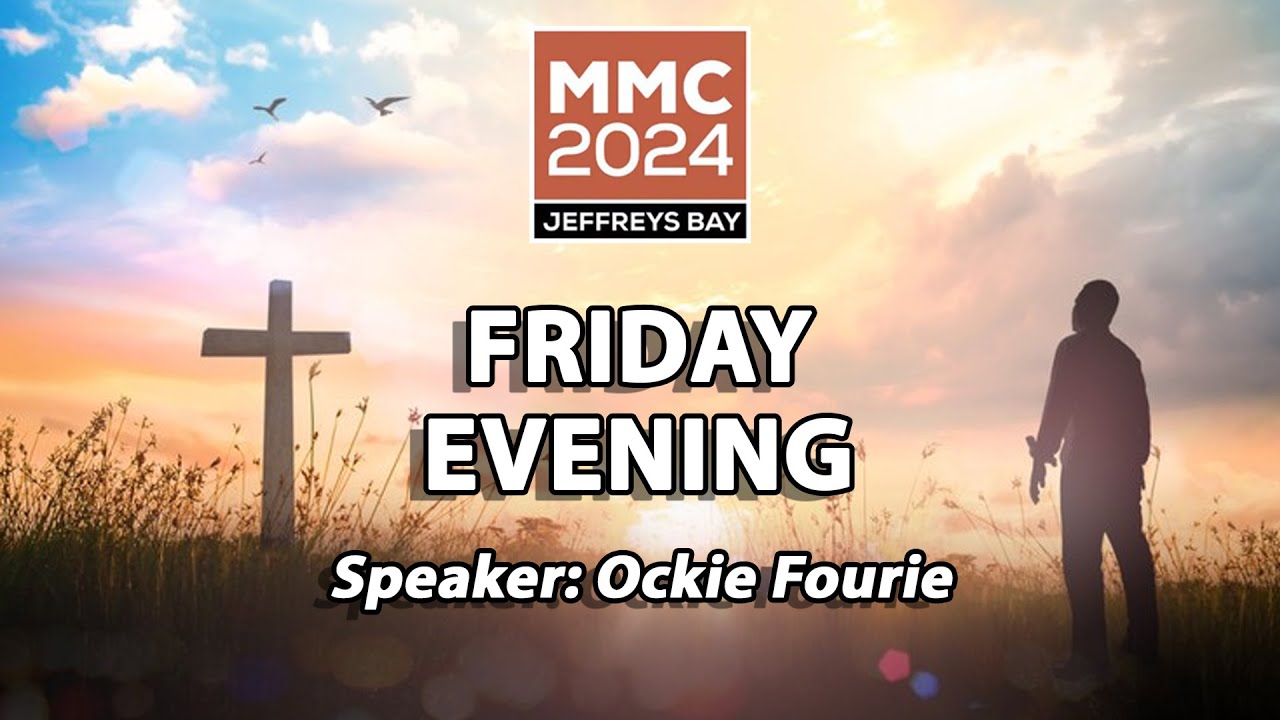 Mighty Men Conference JBay 2024 Friday Evening - Ockie Fourie