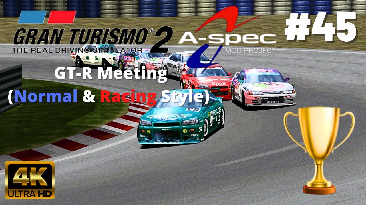 Gran Turismo 2: Project A-Spec [Mod][4K60] - Part #45 - GT-R Meeting (Nissan)