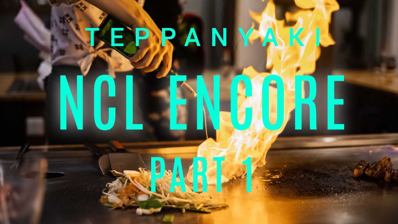 Teppanyaki Show on NCL Cruise Ship Encore January 2023  High Quality Close up #teppanyaki  Part 1