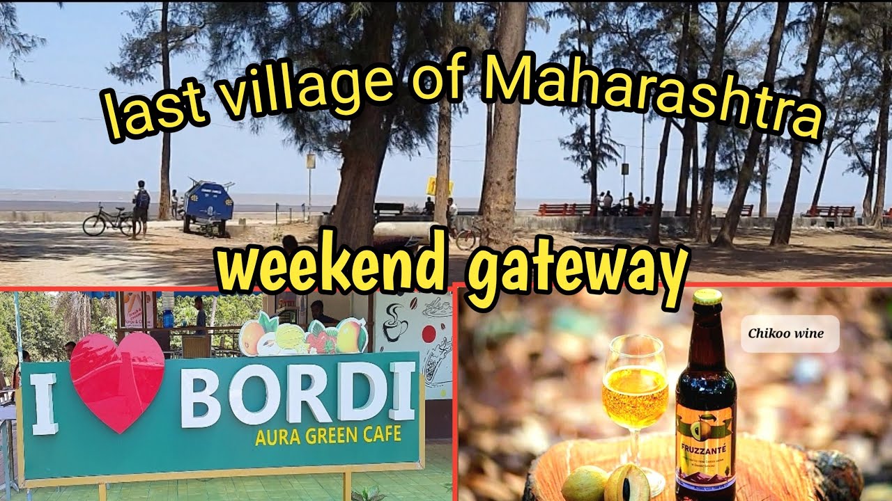 Vlog-42 Bordi beach || Weekend trip near Mumbai || Dahanu Bordi beach || बोर्डी बीच || दहानु ||