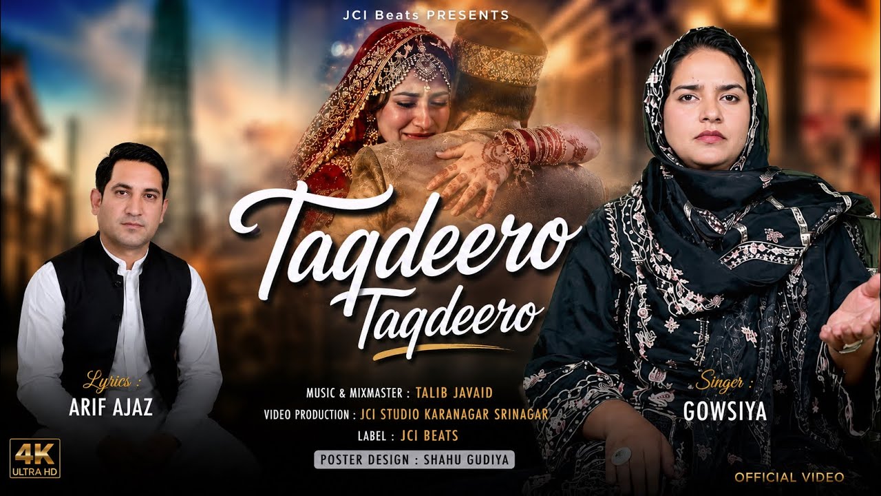 Taqdeero Taqdeero 💔 | Gowsiya | New Kashmiri Sad Song 2026 | Official Music Video | JCI Beats