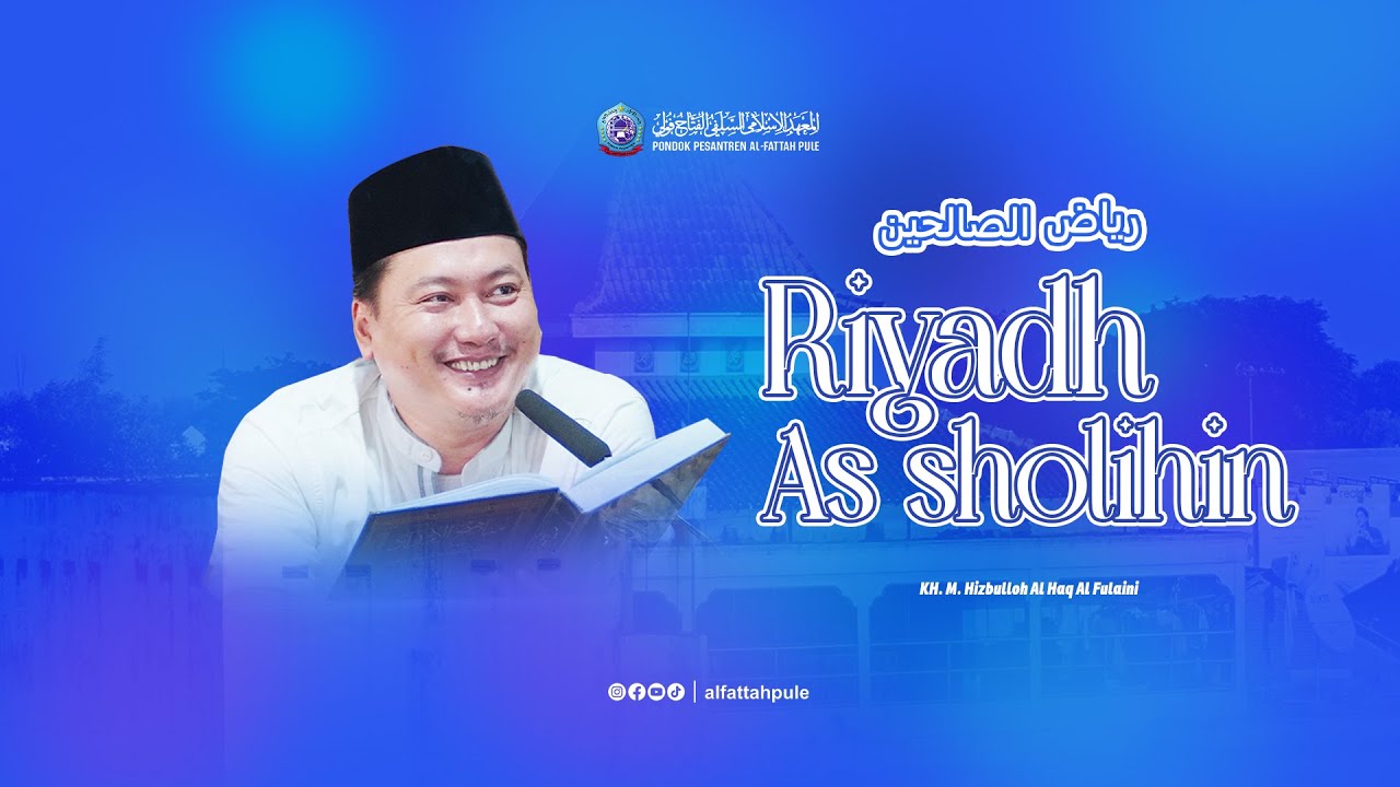 🔴 #155 Riyadhus Shalihin - PP. Al Fattah Pule