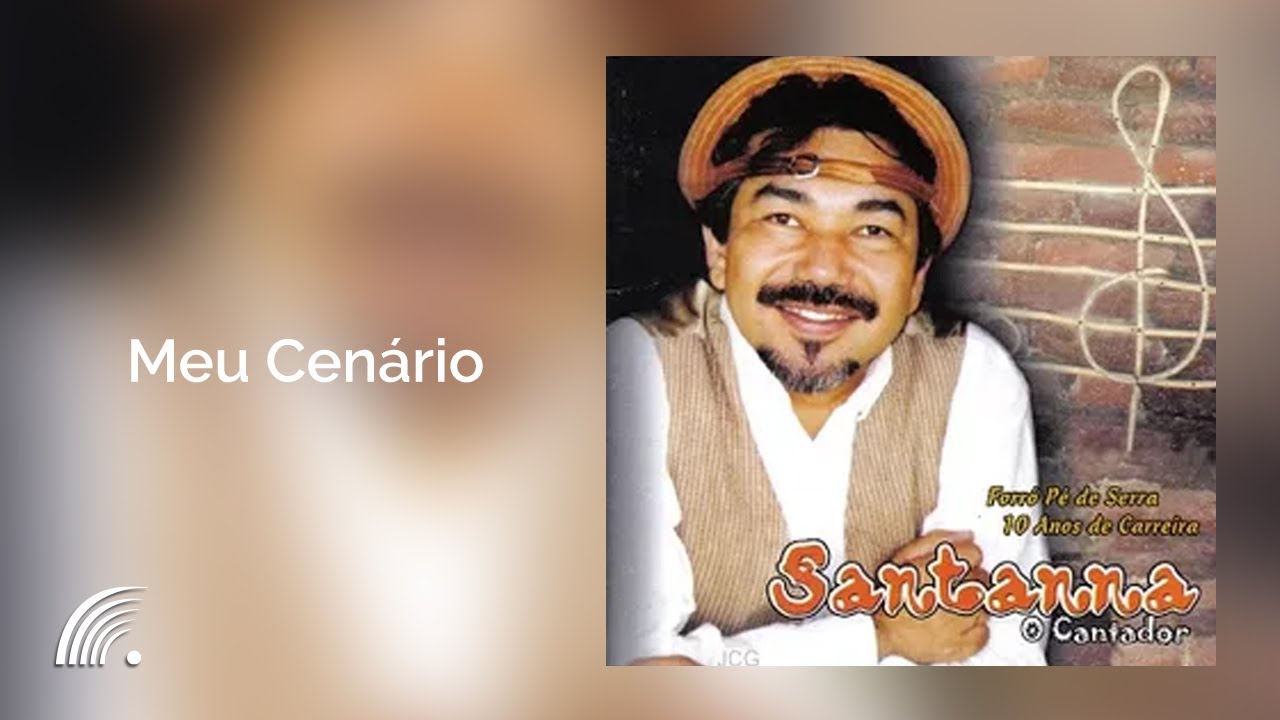 Santanna, O Cantador - Meu Cenário - 10 Anos De Carreira Vol.8 - Oficial