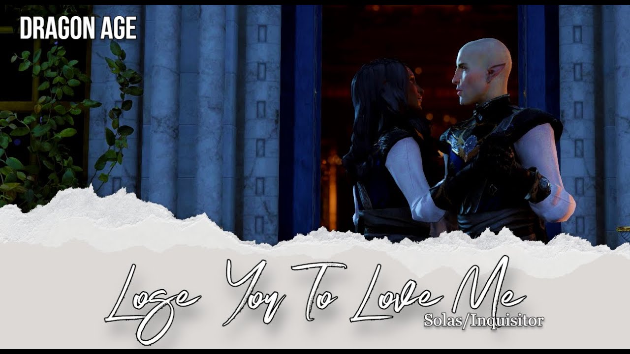 [ DRAGON AGE ] Lose You To Love Me | Solas/Inquisitor