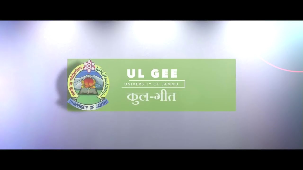 JAMMU UNIVERSITY TARANA BY SONALI DOGRA, SEEMA ANILSEHGAL, JEEVAN SHARMA MUSIC & LYRICS:- BRIJMOHAN