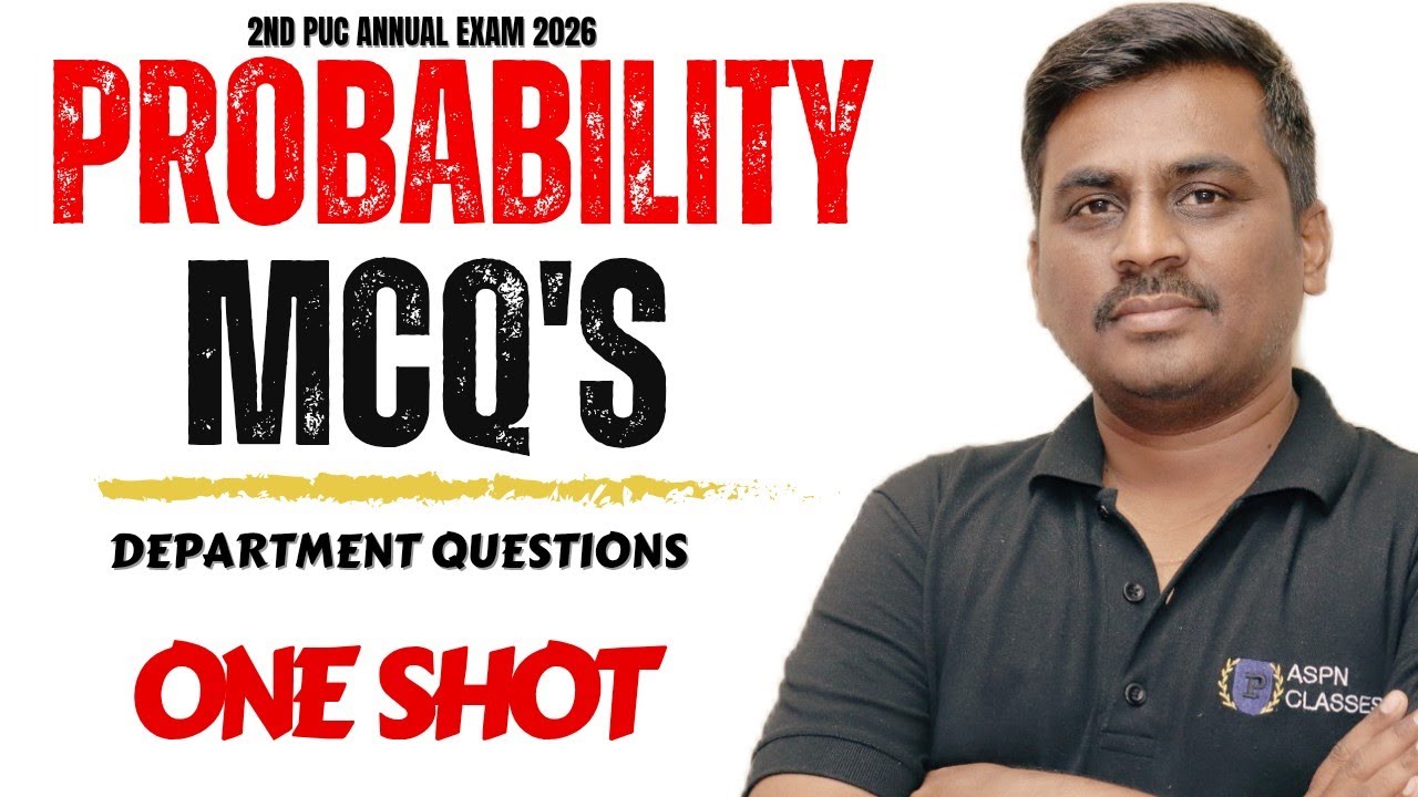 PROBABILITY MCQ'S CLASS 12 ANNUAL EXAM 2026|| 2ND PUC PROBABILITY MCQ'S 2026