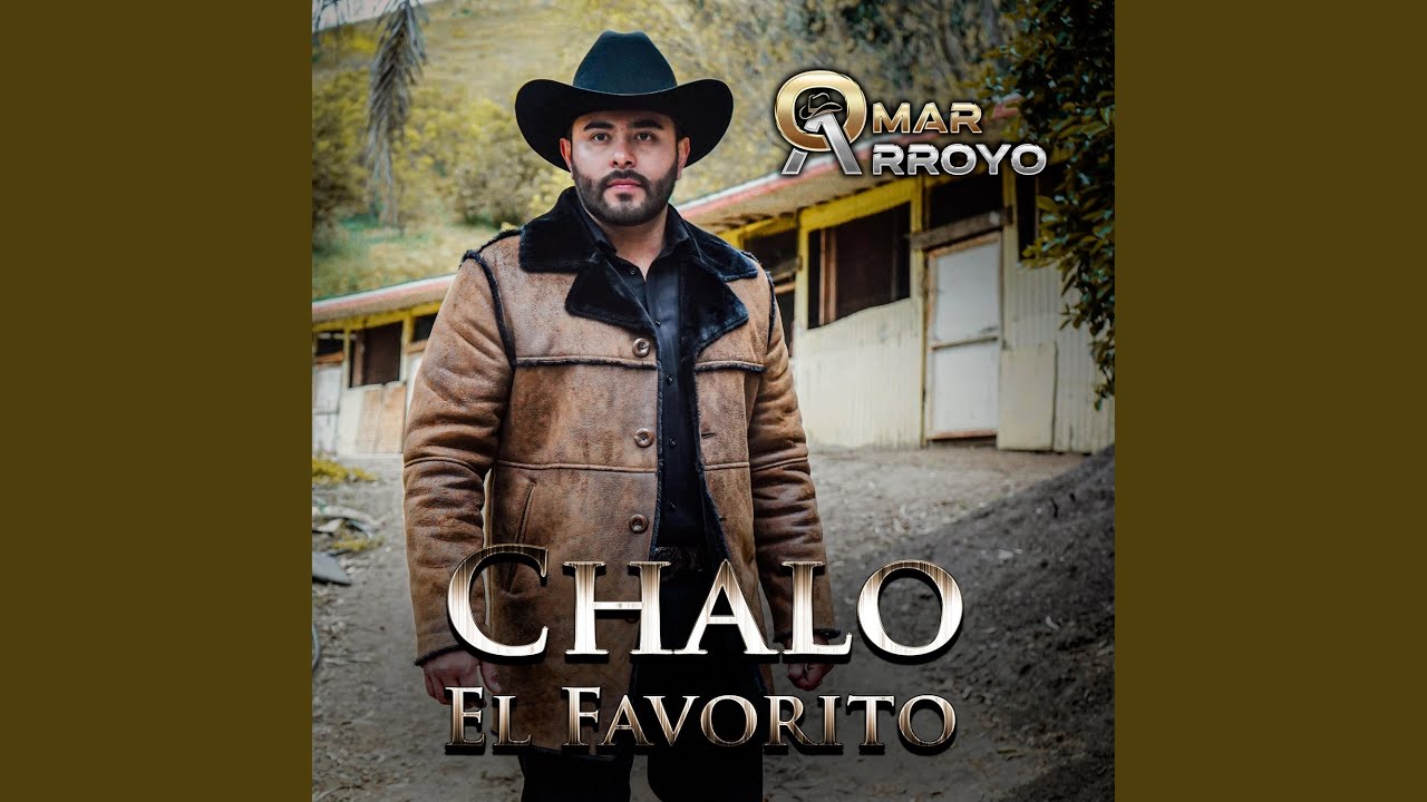 Chalo el favorito