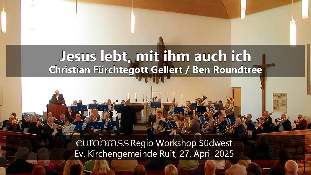 Jesus lebt, mit ihm auch ich | eurobrass Regio Workshop 2025
